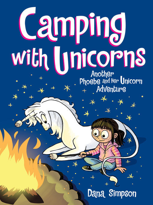 Title details for Camping with Unicorns by Dana Simpson - Available